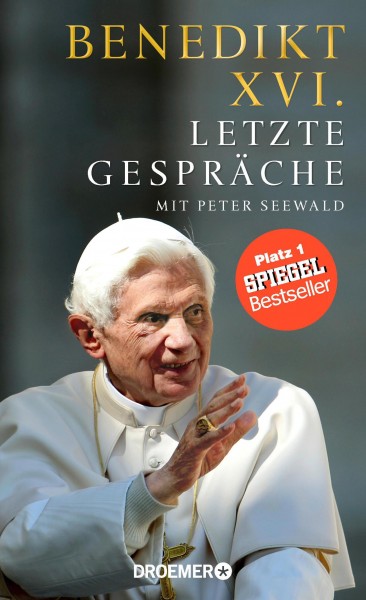 Letzte Gespräche: Mit Peter Seewald