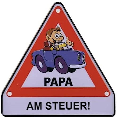 Albatros - Achtung-Schild Papa am Steuer