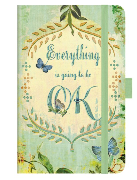 Premium Notes Small \"Everything is going to be OK\": A6 Notizbuch liniert mit hochwertiger Folienveredelung, Stiftehalter, Zetteltasche und Leseband
