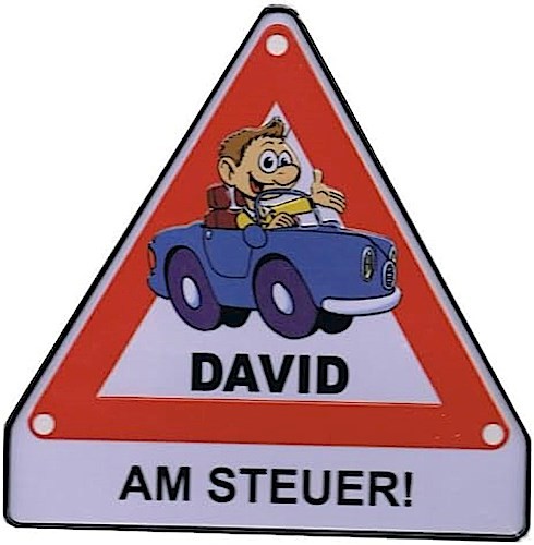 Achtung-Schild aus Blech ""David am Steuer""