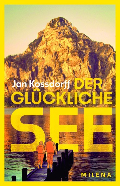 Der glückliche See